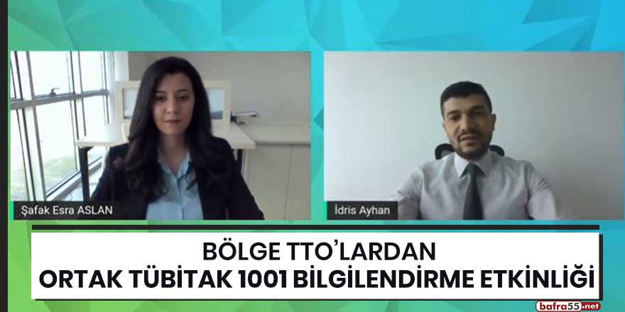 Bölge TTO’lardan ortak TÜBİTAK 1001 bilgilendirme etkinliği