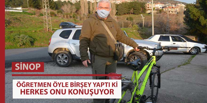 Sinop'ta ki öğretmen öyle birşey yaptı ki?