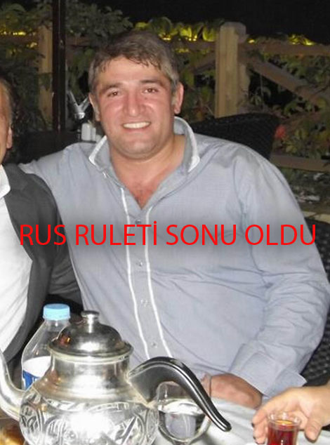 RUS RULETİ ŞAKASI ÖLDÜRDÜ