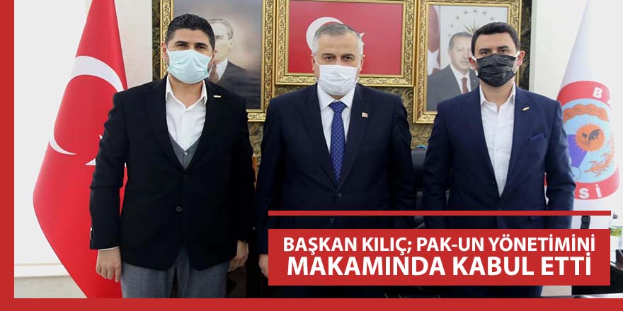 PAK-UN Yönetimi Başkan Hamit Kılıç’ı ziyaret etti.