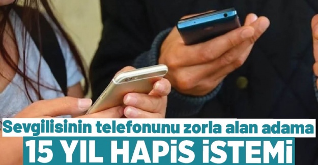 Telefon Gasp eden 15 yaşındaki gence 4 yıl hapis