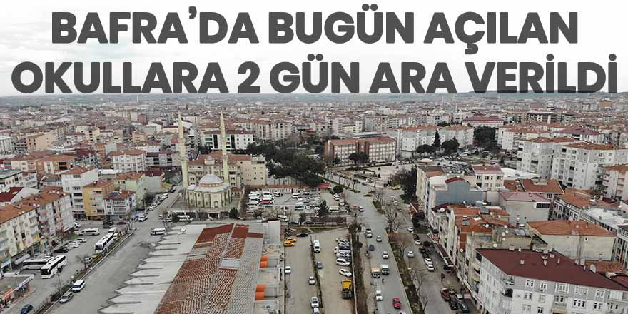 Bafra’da taşıma merkezli köy okullarına iki gün ara verildi