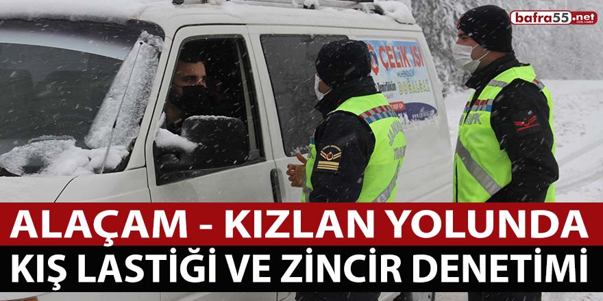 Alaçam - Kızlan yolunda kış lastiği ve zincir denetimi