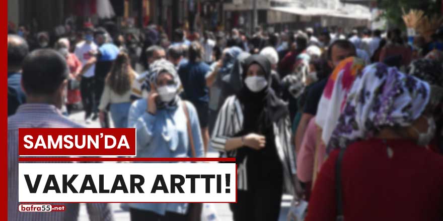 Samsun'da vakalar arttı!