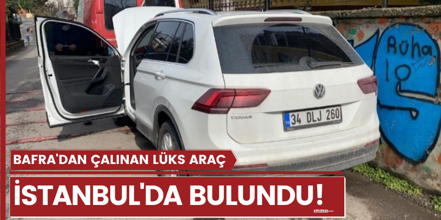 Bafra'dan çalınan lüks araç İstanbul'da bulundu!