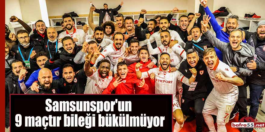 Samsunspor'un 9 maçtır bileği bükülmüyor