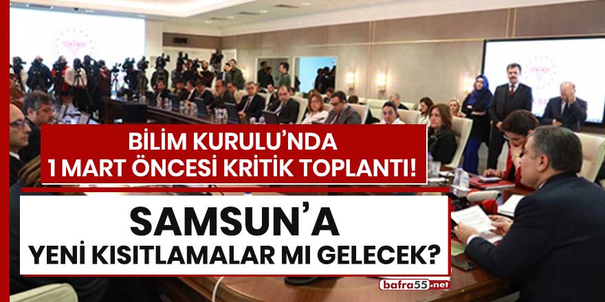 Samsun'a yeni kısıtlamalar mı gelecek?