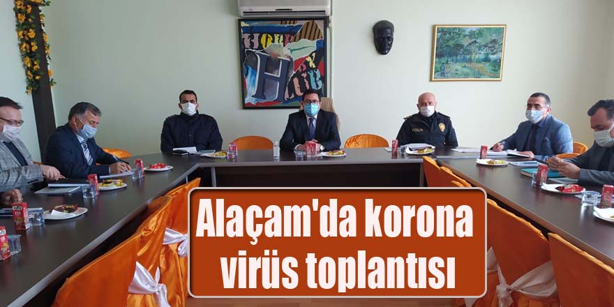 Alaçam'da korona virüs toplantısı