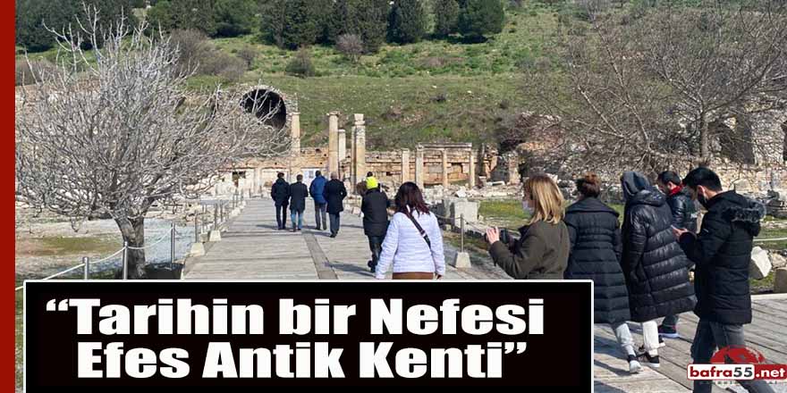 “Tarihin bir Nefesi Efes Antik Kenti”