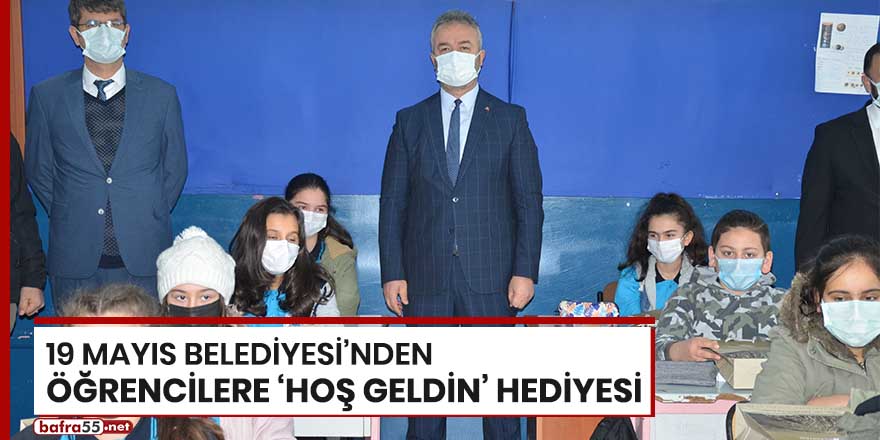 19 Mayıs Belediyesi'nden öğrencilere 'hoş geldin' hediyesi