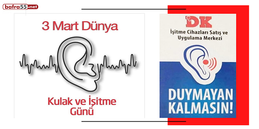 Bugün 3 Mart Dünya Kulak ve İşitme Günü