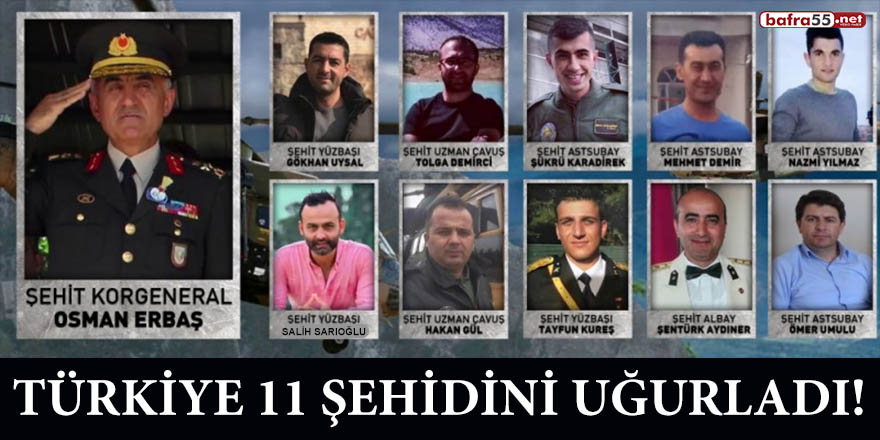 Türkiye 11 şehidini uğurladı!