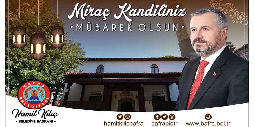 Başkan Kılıç'ın Miraç Kandili mesajı