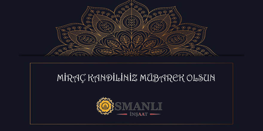 Osmanlı İnşaat Miraç Kandili mesajı