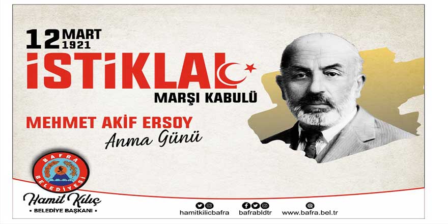 Başkan Kılıç'ın İstiklal Marşı Kabulü ve Mehmet Akif Ersoy'u anma günü mesajı