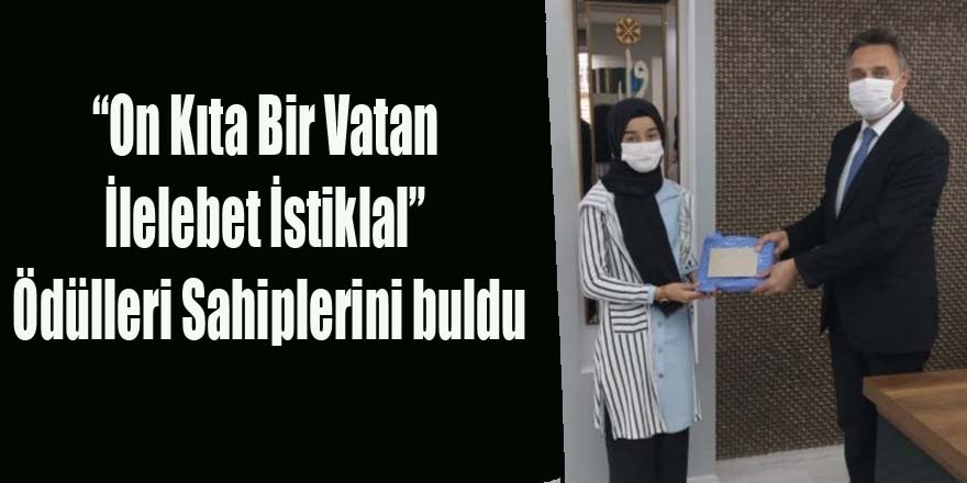 “On Kıta Bir Vatan İlelebet İstiklal” Ödülleri Sahiplerini buldu