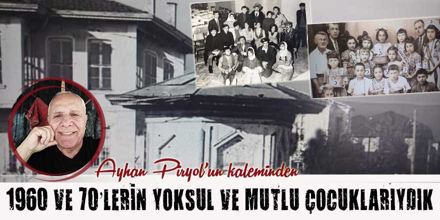 1960 ve 70'li yıllarda Bafra'da  çocuk olmak