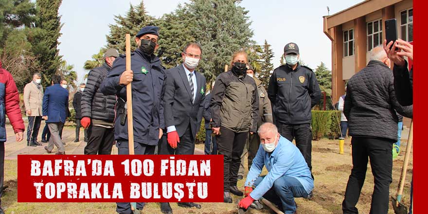 Bafra’da 21 Mart Dünya Ormancılık Günü ve Orman Haftası nedeniyle 100 fidan dikildi