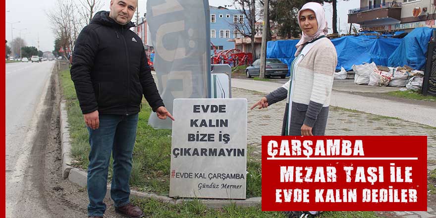 ‘Evde Kalın, Bize İş Çıkarmayın’ mezar taşı ile tekrar çağrı yaptı