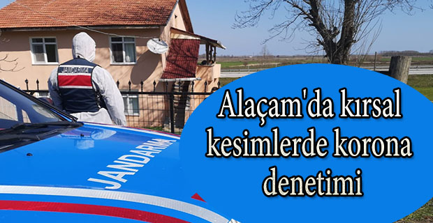 Alaçam'da kırsal kesimlerde korona denetimi