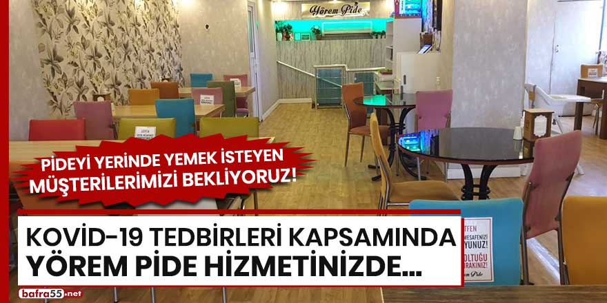 Kovid-19 tedbirleri kapsamında Yörem Pide hizmetinizde...