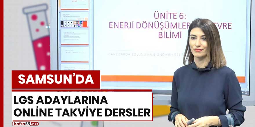 Samsun'da LGS adaylarına online takviye dersler