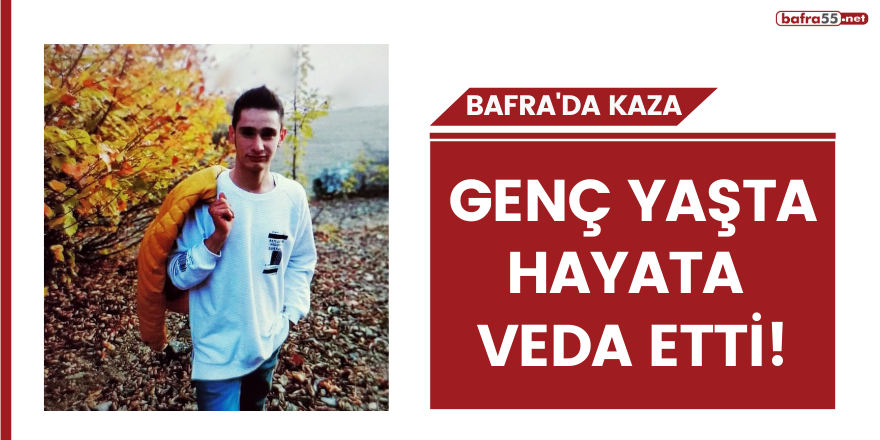 Bafra'da kazada yaralanan motosiklet sürücüsü hayatını kaybetti!