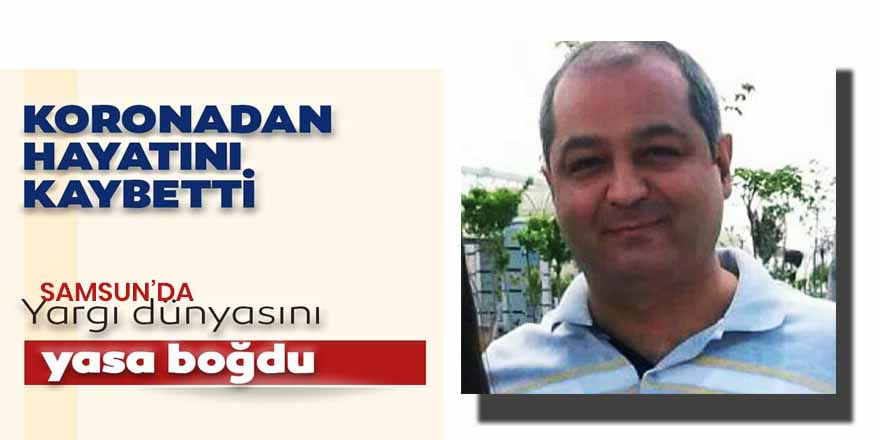 Cumhuriyet savcısı koronadan hayatını kaybetti