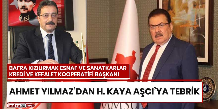 Başkan Yılmaz'dan H. Kaya Aşcı'ya tebrik