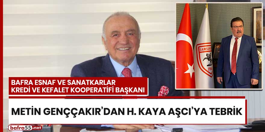 Başkan Genççakır'dan H. Kaya Aşcı'ya tebrik