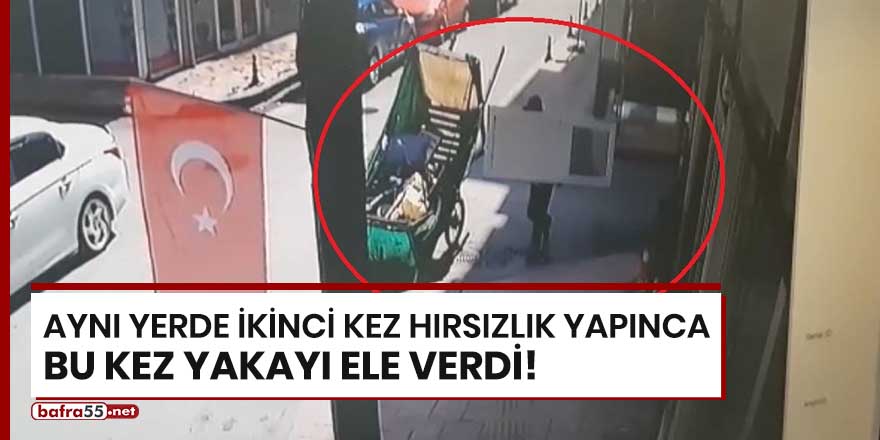 Aynı yerde ikinci kez hırsızlık yapınca bu kez yakayı ele verdi