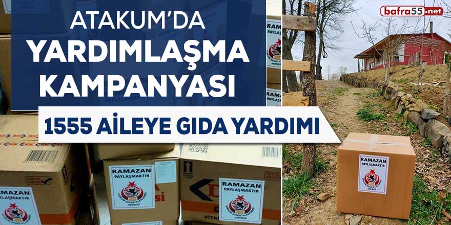 Atakum'daki yardımlaşma kampanyasında 1555 aileye gıda yardımı yapıldı