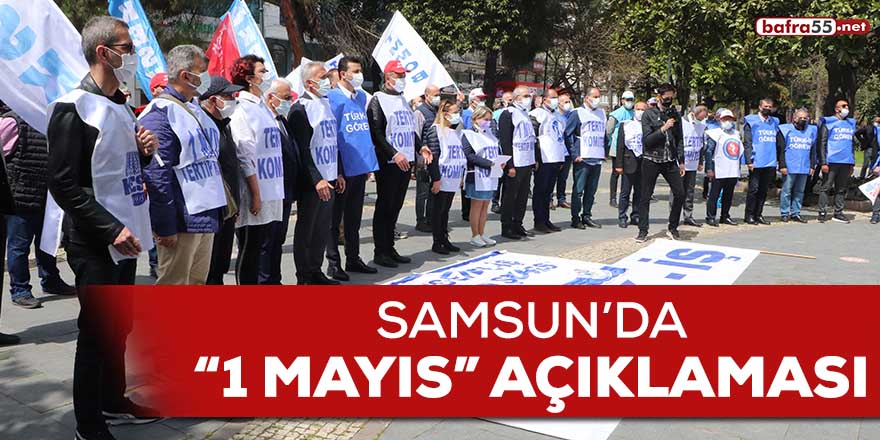 Samsun'da "1 Mayıs" açıklaması