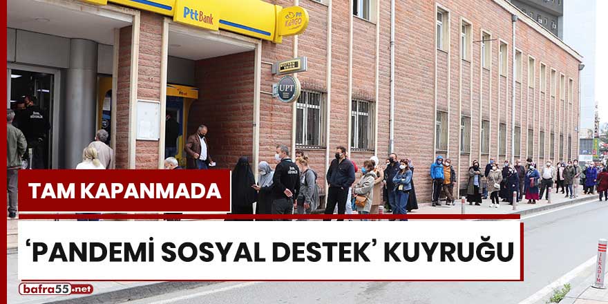 'Pandemi sosyal destek' kuyruğu