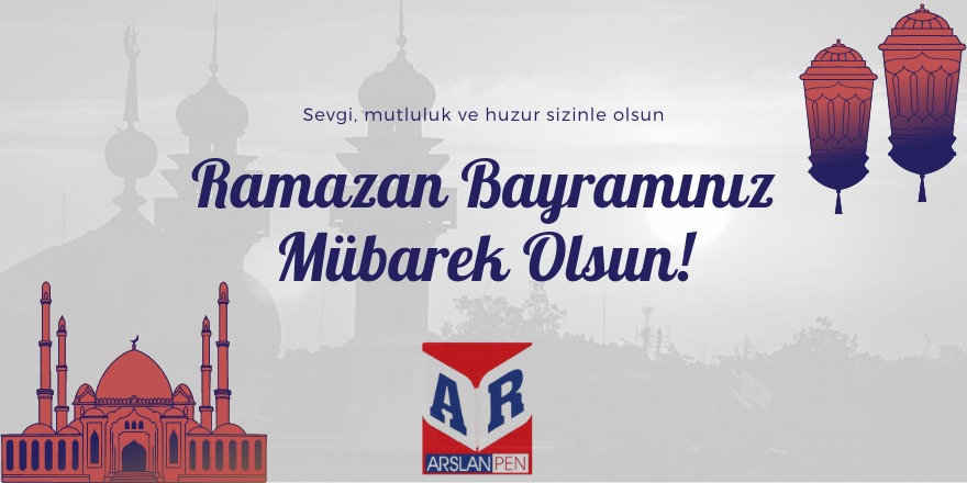 Arslanpen'in Ramazan Bayramı mesajı