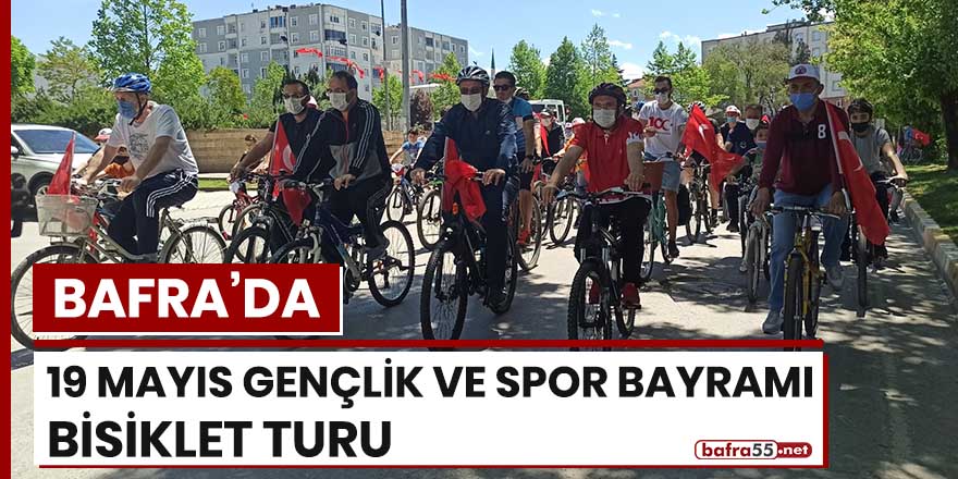 Bafra’da 19 Mayıs Gençlik ve Spor Bayramı Bisiklet Turu