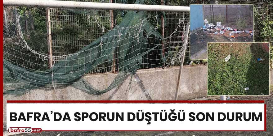 Bafra'da sporun düştüğü son durum