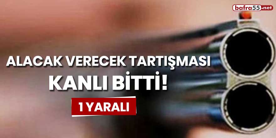 Alacak verecek tartışması kanlı bitti!