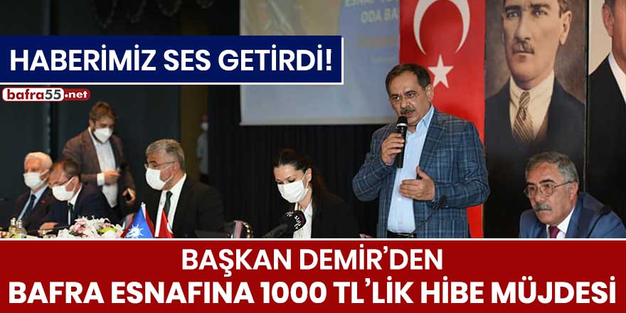 Başkan Demir'den Bafra esnafına Bin TL'lik hibe müjdesi