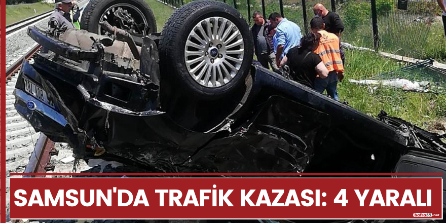 Samsun'da trafik kazası: 4 yaralı