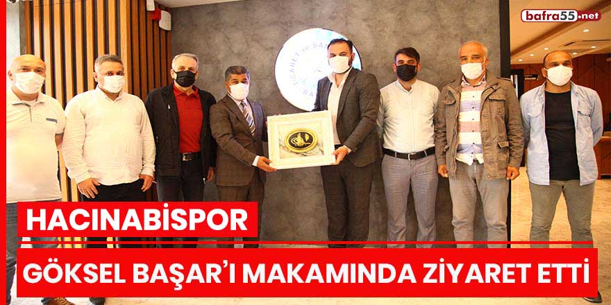 Hacınabispor’dan Göksel Başar’a ziyaret