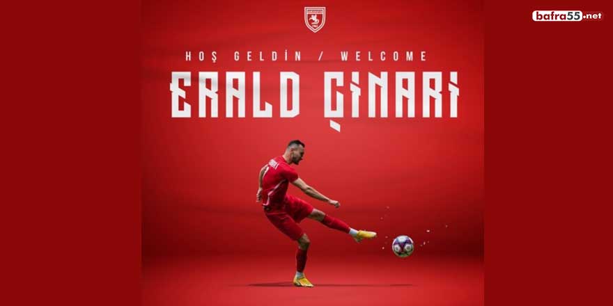 Samsunspor’da sezonun ilk transferi Erald Çinari