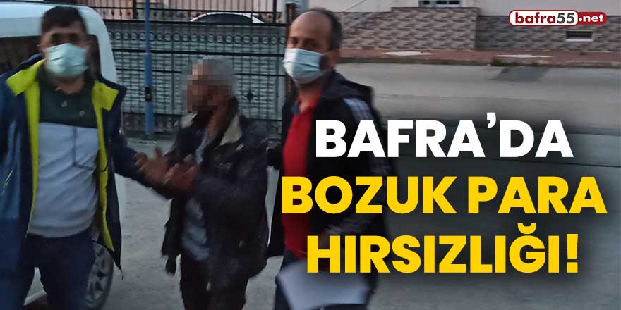 Bafra'da bozuk para hırsızlığı!