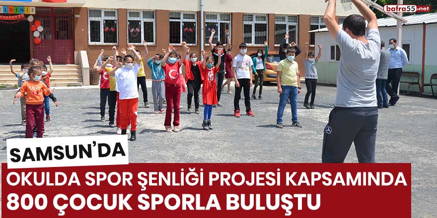 'Okulda spor şenliği' projesi kapsamında 800 çocuk sporla buluştu