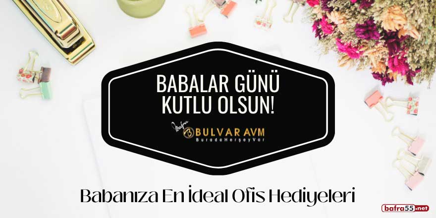 Bulvar Avm'den Babalar Günü mesajı