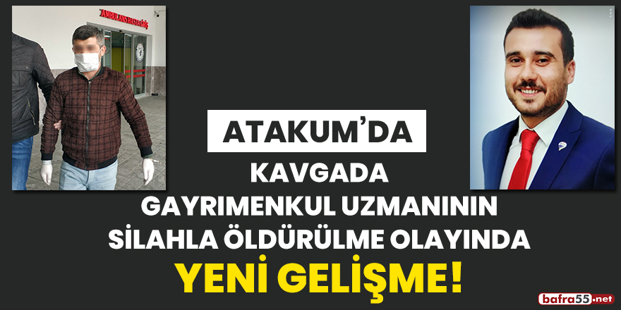 Kavgada silahla öldürülme olayında yeni gelişme!