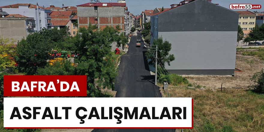 Bafra'da asfalt çalışmaları