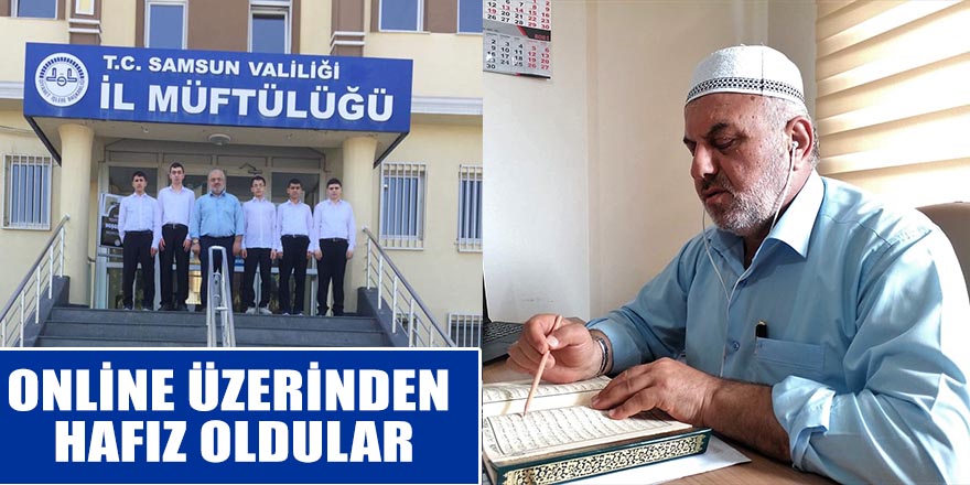 ONLİNE ÜZERİNDEN HAFIZ OLDULAR