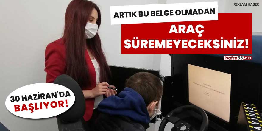 Artık bu belge olmadan araç süremeyeceksiniz!