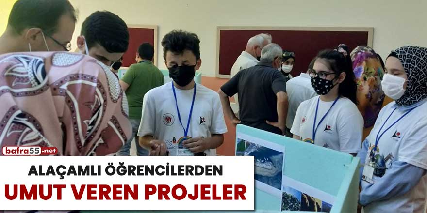 Alaçamlı öğrencilerden umut veren projeler